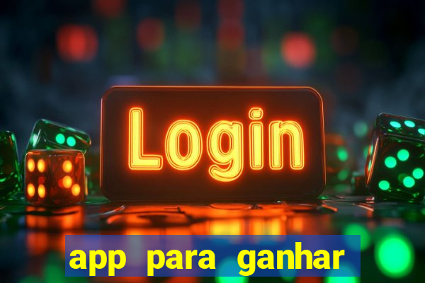 app para ganhar dinheiro assistindo videos